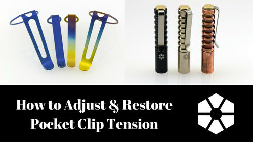 How to Adjust and Restore Pocket Clip Tension