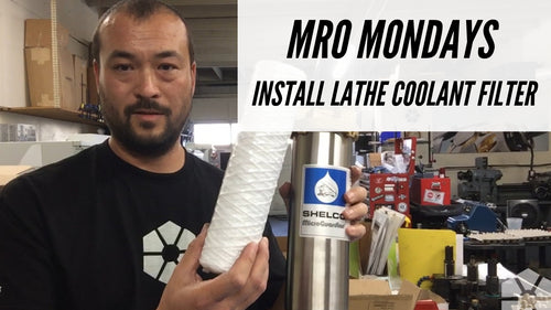 MRO Mondays: Install a Lathe Coolant Filter